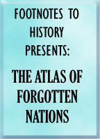 link: Atlas of Forgotten Nations